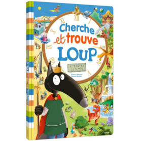 Cherche et trouve Loup À travers le temps Cherche et trouve Loup À travers le temps
