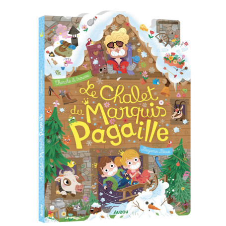 Le chalet du marquis pagaille