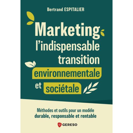 Marketing : l'indispensable transition environnementale et sociétale