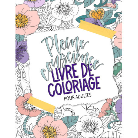 Pleine conscience livre de coloriage pour adultes