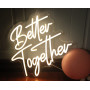 DAKABUKA Better Together,Panneau néon LED blanc chaud pour mariage, fête prénuptiale, fiançailles, anniversaire de mariage, avec
