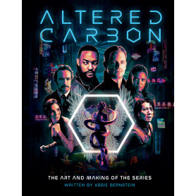 Altered Carbon: The Art and Making of the Show