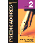 Bosquejos Para Predicadores, Tomo 2
