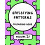 Satisfying Patterns Colouring Book VOLUME 2