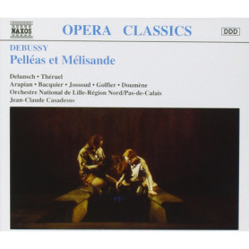 Debussy : Pelléas et Mélisande