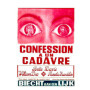 Confessions à Un cadavre