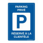 AUA SIGNALETIQUE - Panneau Prépercé avec Angles arrondis - Parking Privé Réservé à La Clientèle - 210x300 mm, Aluminium Dibond 3