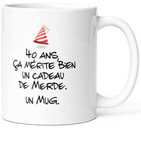 Mug Anniversaire 40 ans Humour Tasse Message drôle Idée Cadeau Original Rigolo pour Ami Homme Femme Collègue Copain Copine pour 