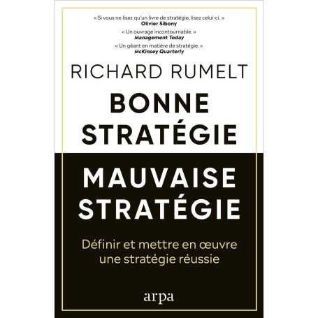 Bonne stratégie, mauvaise stratégie