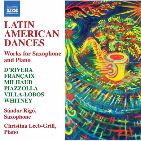 Danses Latino-Américaines pour Saxophone et Piano - NAXOS