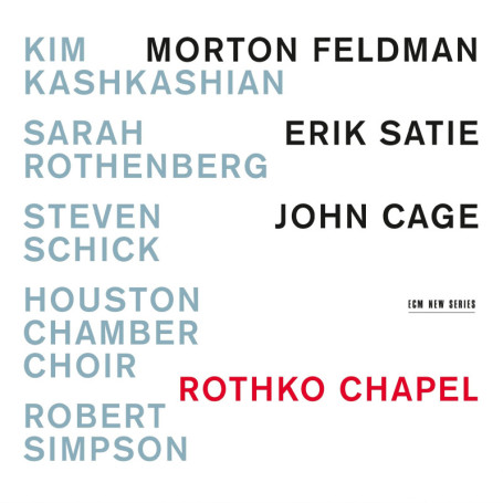 Rothko Chapel - Musique Classique sur CD