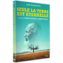 Seule la Terre est Éternelle - Édition DVD avec Bonus