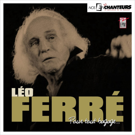 Léo Ferré - Pour Tout Bagage… en Digipack
