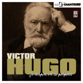 Je Respire Ou Tu Palpites - Album de Victor Hugo