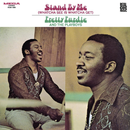Stand by See is Whatcha Get - Pretty Purdie and the Playboys