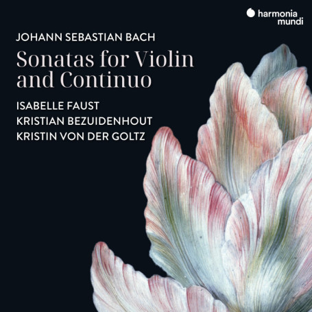 J. S. Bach : Sonates pour Violon et Continuo - Isabelle Faust