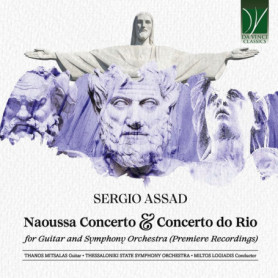 Sergio Assad : Naoussa Concerto et Concerto do Rio - Album Classique