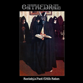 Cathedral - Society's Pact with Satan : L'ultime enregistrement du Doom Metal