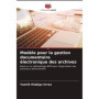 Modèle de Gestion Électronique des Archives : Méthodologie BPM pour l'Organisation Administrative