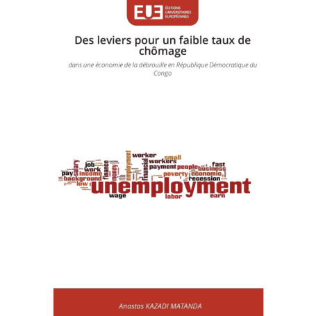 Des leviers pour réduire le chômage en RDC : Une analyse approfondie