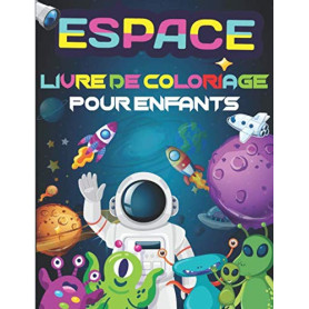 Livre de Coloriage Espace pour Enfants - 49 Dessins Amusants