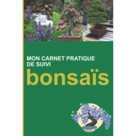 Carnet Pratique de Suivi pour Bonsaïs - Journal d'Entretien et de Croissance