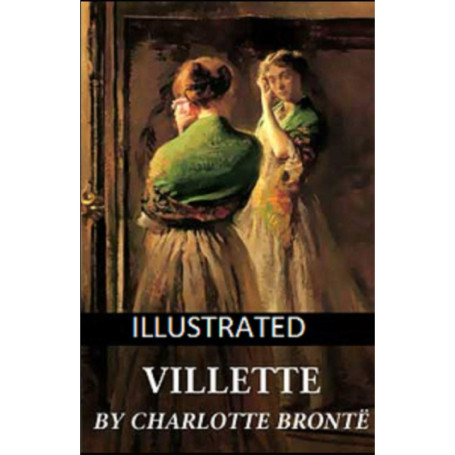 Villette Illustré de Charlotte Brontë - Roman Classique