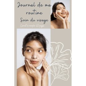 Journal de Soins du Visage : Suivi de Routines Beauté