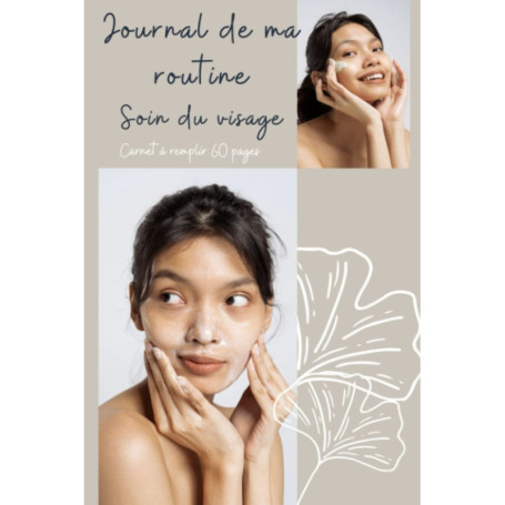 Journal de Soins du Visage : Suivi de Routines Beauté