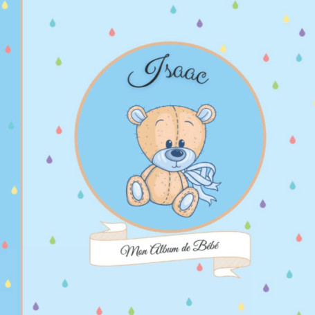 Album de Naissance Personnalisé Isaac - Souvenirs Bébé en Bleu