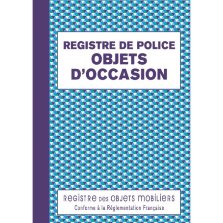 Registre de Police pour Objets d'Occasion - Gestion Professionnelle des Achats et Ventes