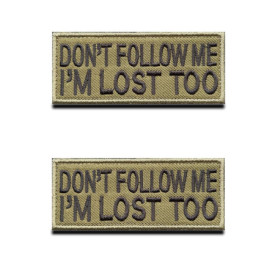 Lot de 2 écussons amusants 'Dont Follow ME I'm Lost Too' - Idéal pour vêtements et sacs