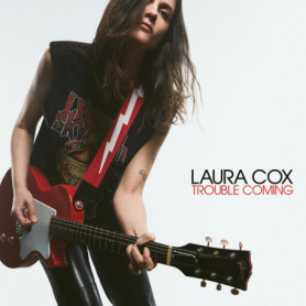 Laura Cox - Trouble Coming: Album de Rock Émotionnel