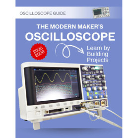 Guide Pratique de l'Oscilloscope pour Makers Modernes