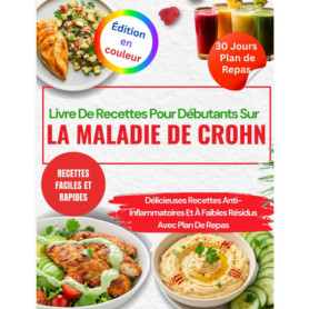 Livre de Recettes Anti-Inflammatoires pour Maladie de Crohn