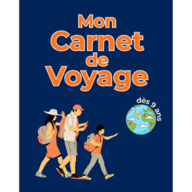 Carnet de Voyage Créatif pour Enfants de 9 à 12 Ans - Journal de Souvenirs