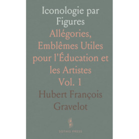 Iconologie par Figures : Guide des Allégories et Emblèmes pour Artistes