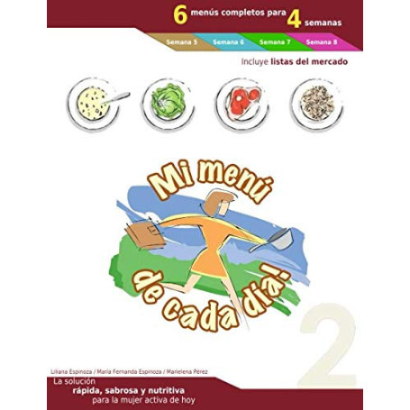 Mi Menu de chaque Jour: Recettes Faciles Semaines 5 à 8