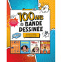 100 Ans de Bande Dessinée : Histoire et Évolution du Genre
