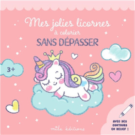 Mes jolies licornes à colorier - Livre scintillant pour enfants dès 3 ans