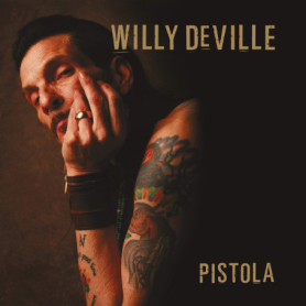 Pistola - Willy Deville en Edition Importée
