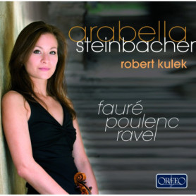 Sonates pour Violon et Piano - Arabella Steinbacher & Robert Kulek