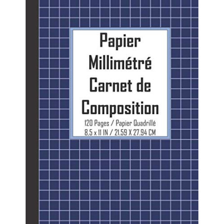 Carnet de Composition Millimétré - Cahier Graphique pour École et Créativité