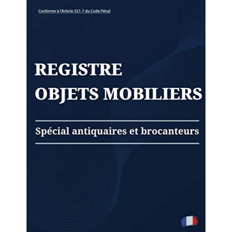 Registre Grand Format pour Antiquaires et Brocanteurs - Conforme à la Réglementation
