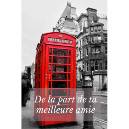 Carnet de Notes A5 - De la Part de Ta Meilleure Amie avec Couverture Londres