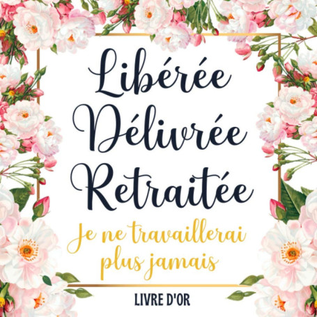Livre d'Or Élégant pour Retraite - 100 Pages de Souvenirs et Félicitations
