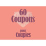 60 Coupons Romantiques pour Couples : Offrez des Moments Inoubliables