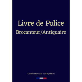 Registre de Police pour Antiquaires et Brocanteurs - Conforme au Code Pénal