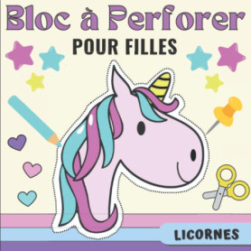 Livre de Coloriage et Poinçonnage Licornes pour Enfants