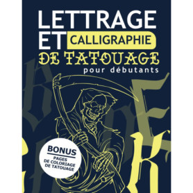 Guide de Lettrage et Calligraphie de Tatouage pour Débutants